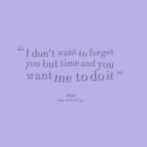 I Dont Want You Quotes Quotesgram I Dont Want You Quotes Quotesgram