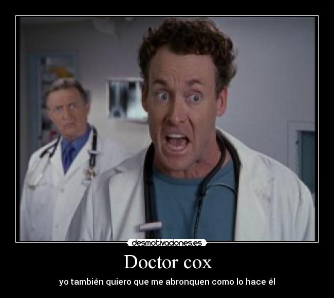 scrubs meme dr cox