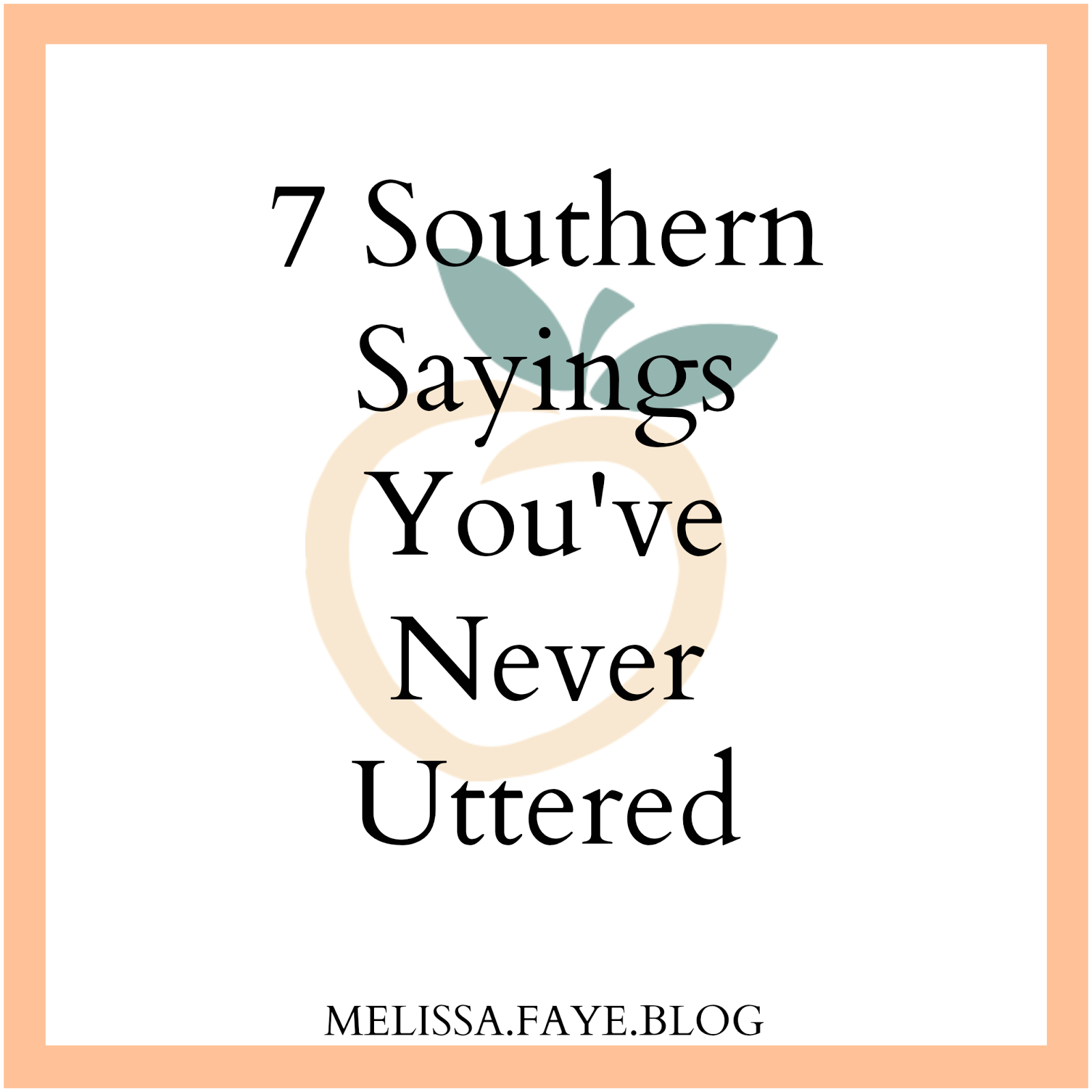 Southern Women Quotes.