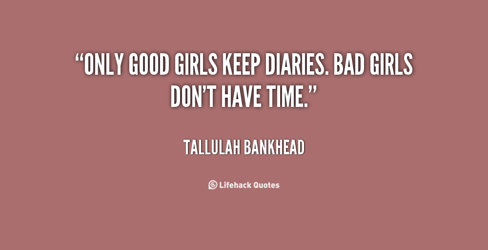 Bad Girl Quotes And Sayings. QuotesGram