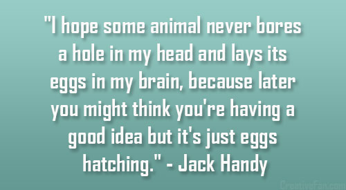 Jack Handy Quotes Friendship. QuotesGram
