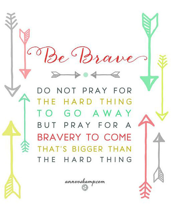 i will be brave i will be brave