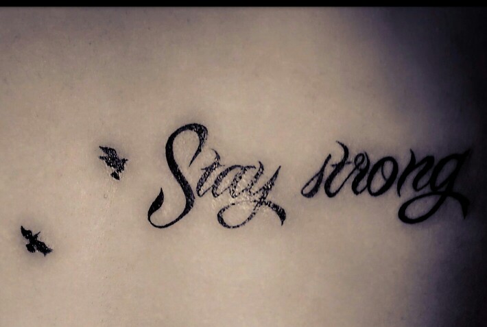 30 Unique Stay Strong Tattoos You Must Try  Xuzinuo