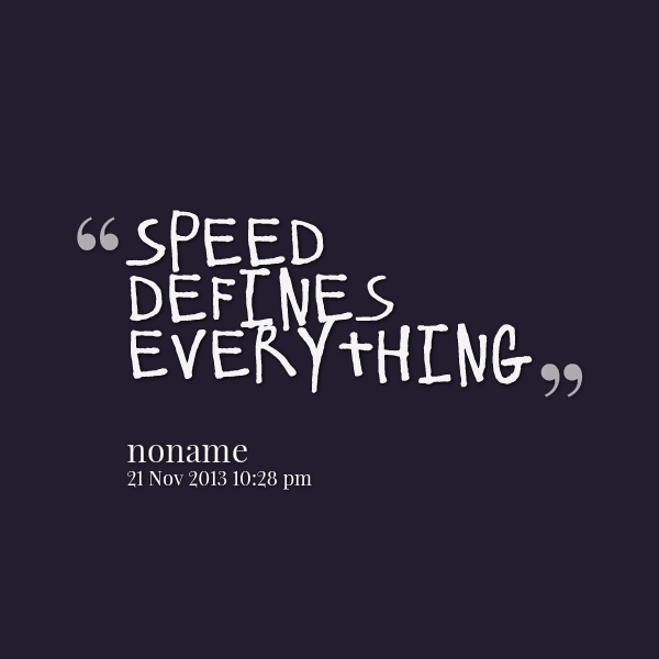 Speed Quotes. QuotesGram