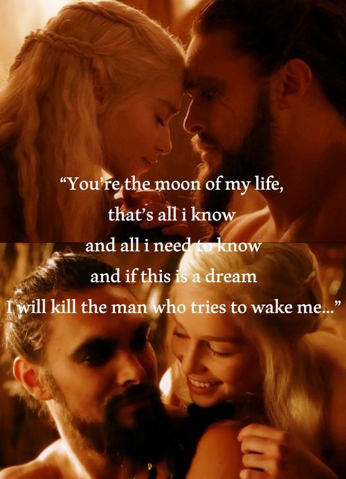 Khal Drogo And Khaleesi Quotes Quotesgram