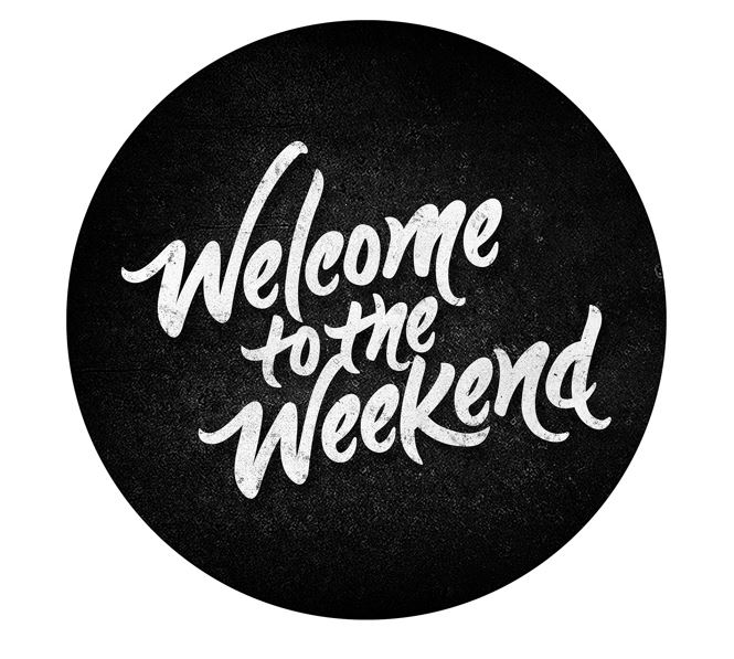 the start of the weekend
