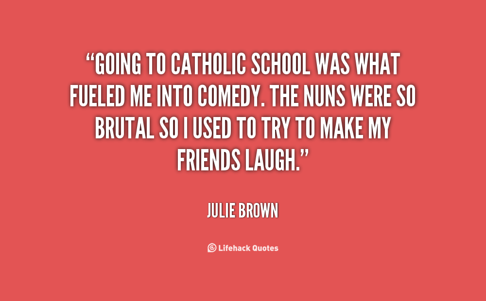 Catholic School Quotes. QuotesGram