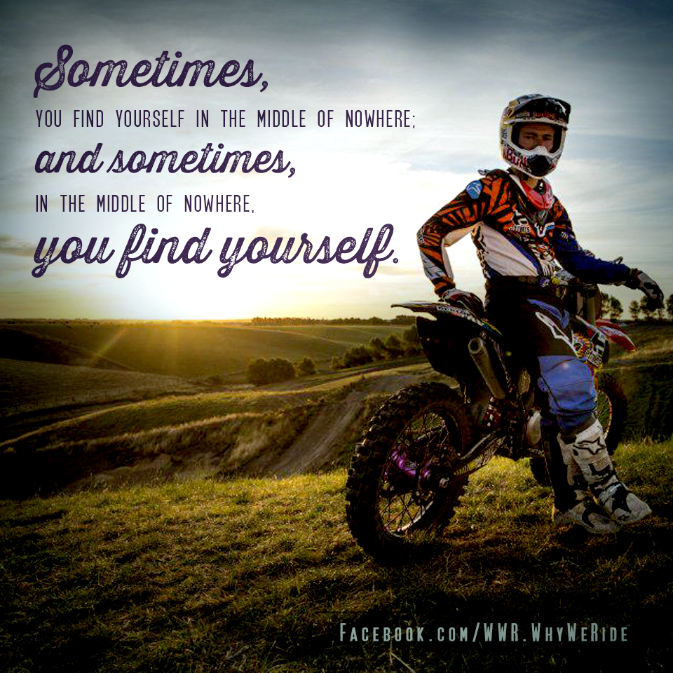 Best Dirt Bike Quotes Quotesgram