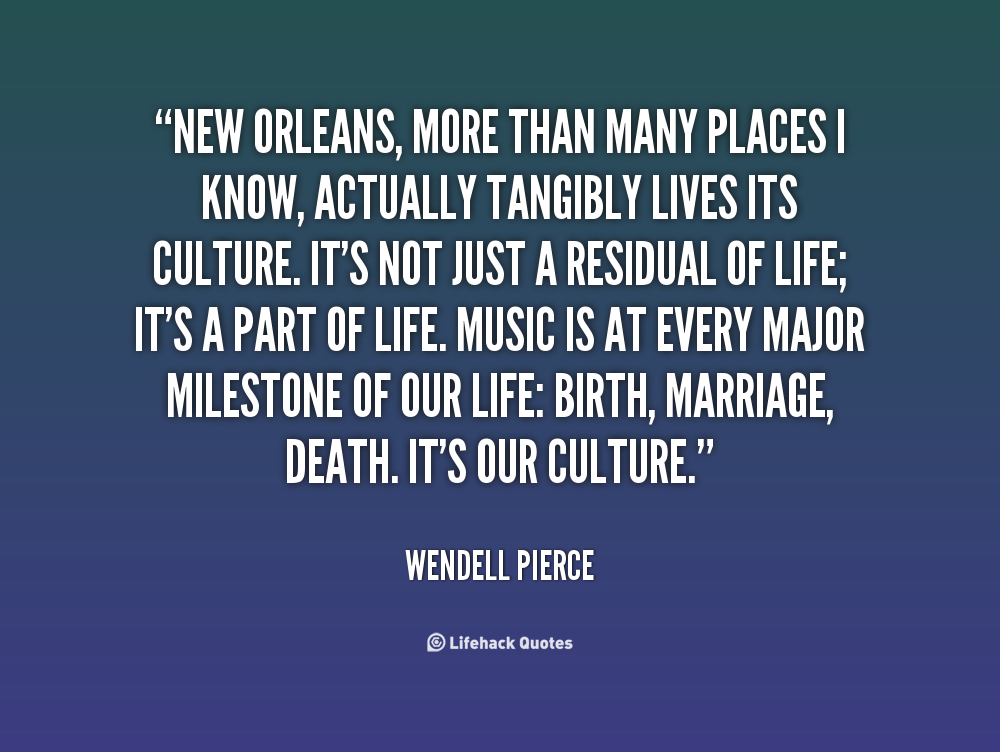 New Orleans Sayings Quotes. QuotesGram