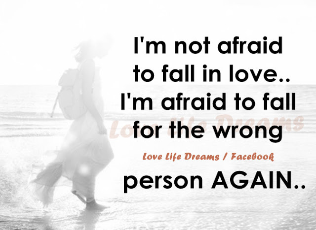 Scared To Love Again Quotes Dont Be Afraid To Love Again Quotes. Quotesgram