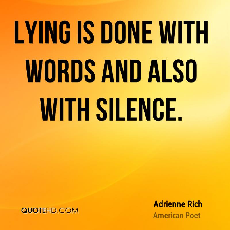 Adrienne Rich Quote about lying