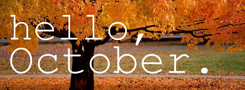 Hello October Xo