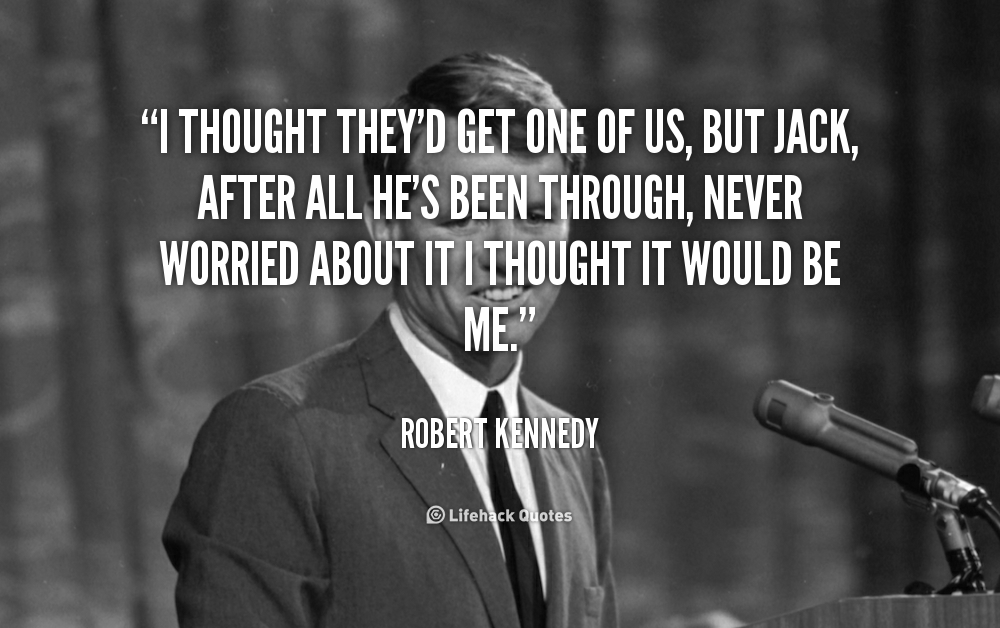 Robert Kennedy Quotes. QuotesGram