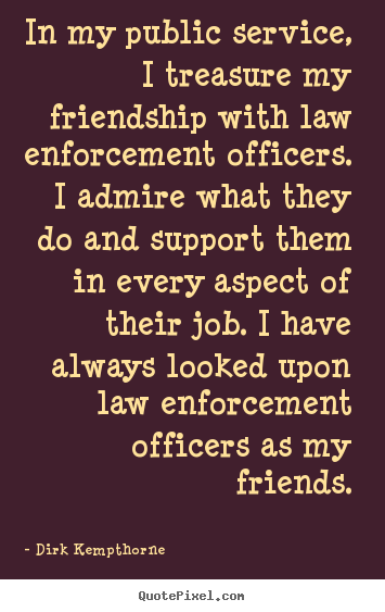 Support Law Enforcement Quotes. QuotesGram