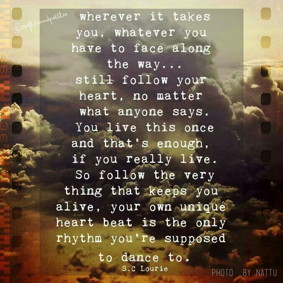 Перевод текста follow me follow me. Follow your heart перевод. follow your heart текст песни. follow me песня текст. follow your heart перевод на русский.