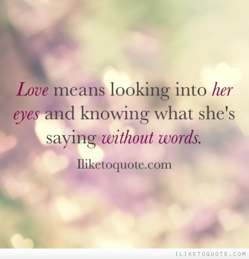 Look Into Her Eyes Quotes. QuotesGram