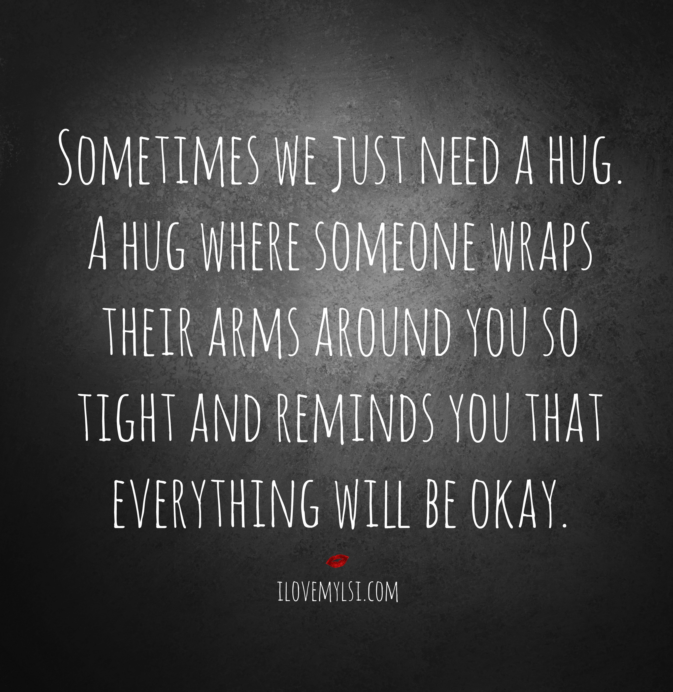 I Need A Hug Quotes. QuotesGram