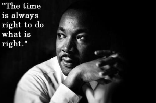 Martin Luther King Jr Quotes The Time Is Always Right Right Mlk Quotes. Quotesgram