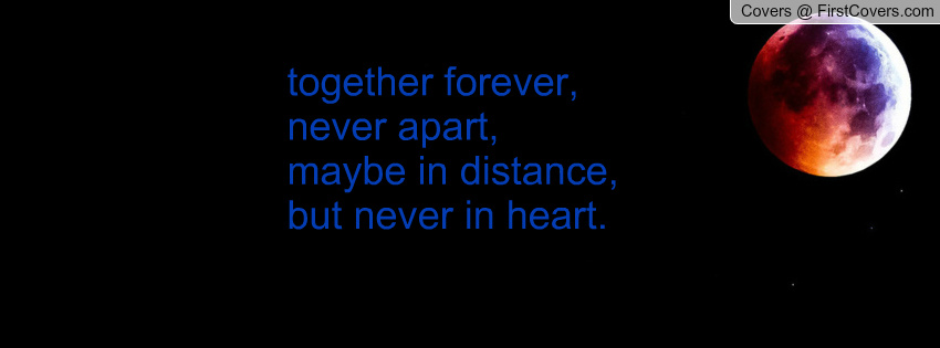 Never Apart Quotes. QuotesGram