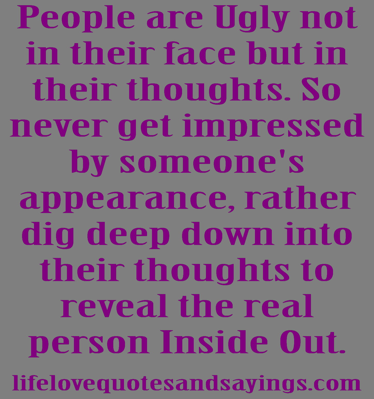 Quotes About Ugly People. QuotesGram