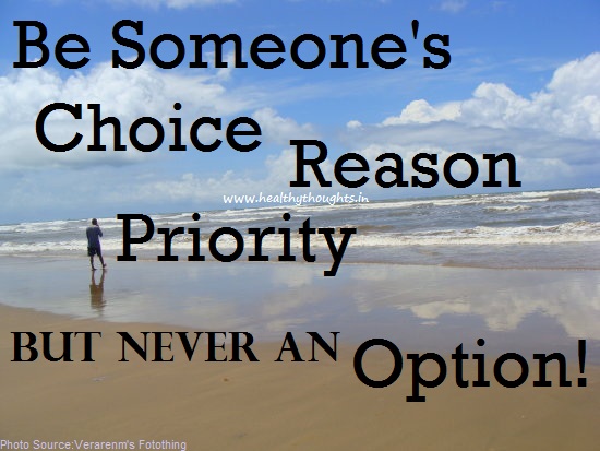 Be A Priority Not An Option Quotes. QuotesGram