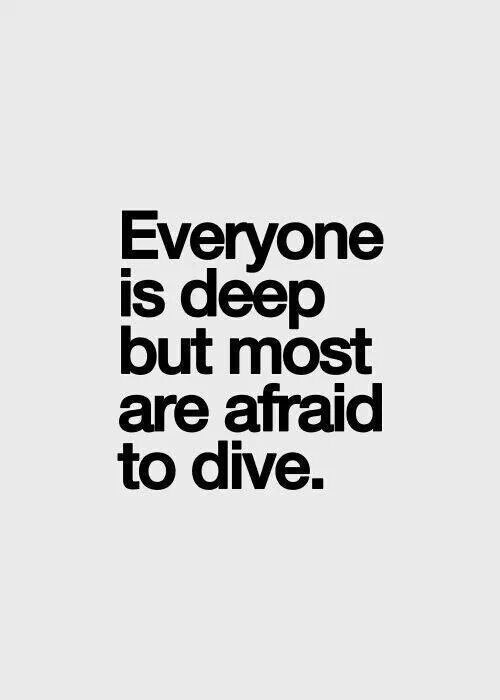 Quotes About Diving Deep. QuotesGram