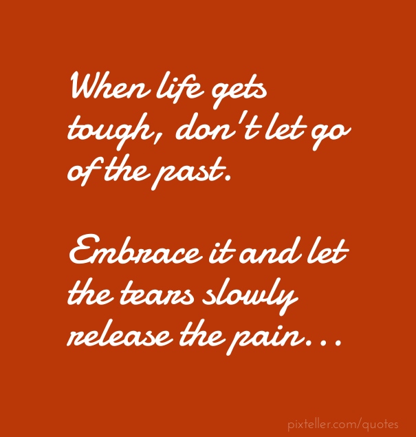 When Life Gets Tough Quotes. QuotesGram