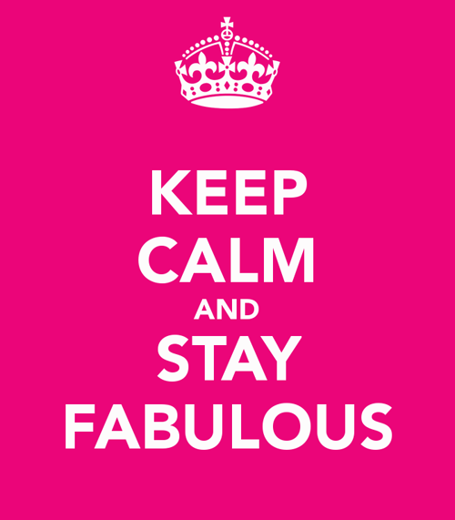 Stay Fabulous Quotes. QuotesGram