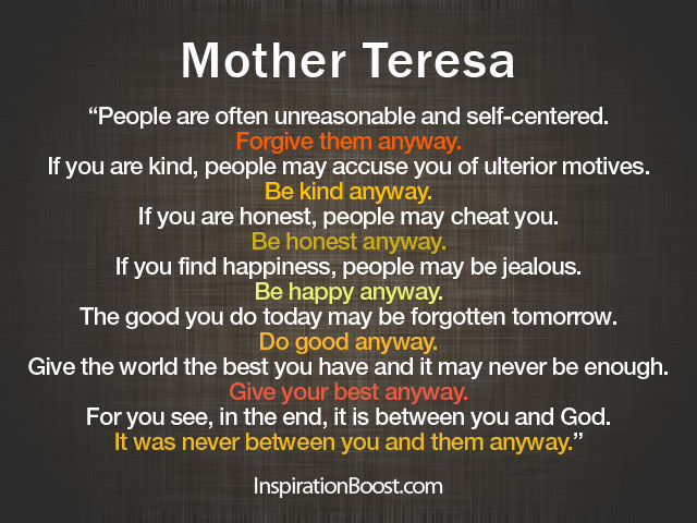 Mother Teresa Quotes Be Kind Anyway Be Nice Any Way Quotes. Quotesgram