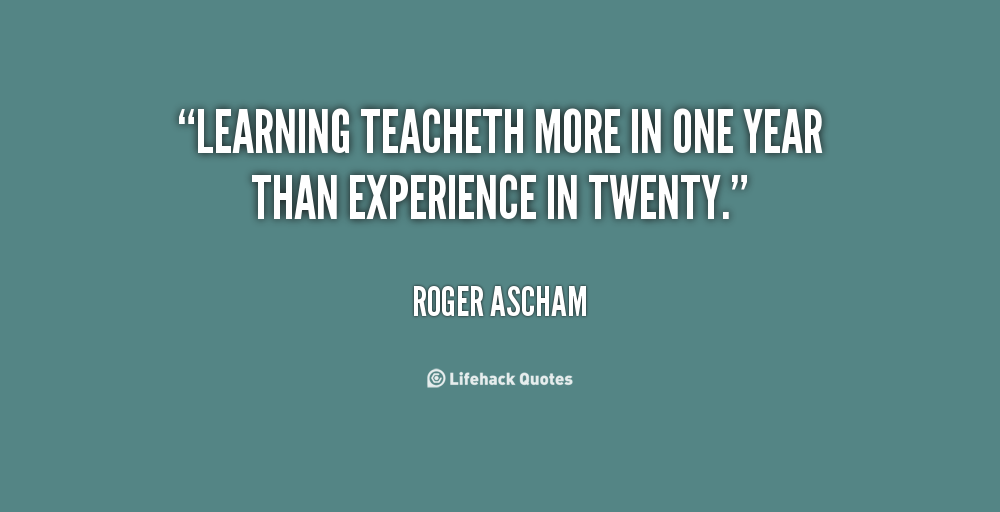 Learning Experience Quotes. QuotesGram