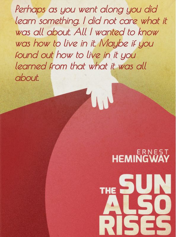 the sun also rises ernest hemingway quotes