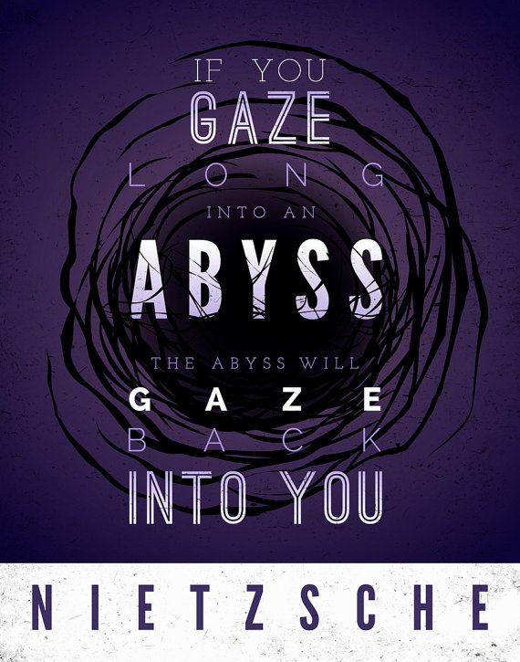 Gaze Into The Abyss Nietzsche Quotes QuotesGram