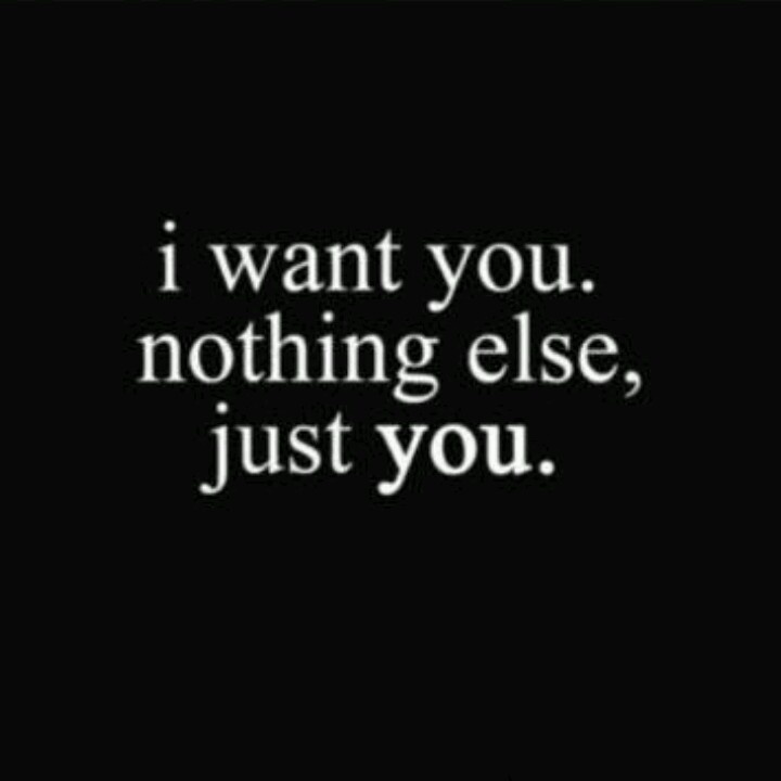 I Want To Be Your Only One Quotes Quotesgram