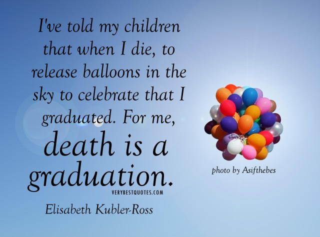 Quotes About Celebrating Life After Death QuotesGram