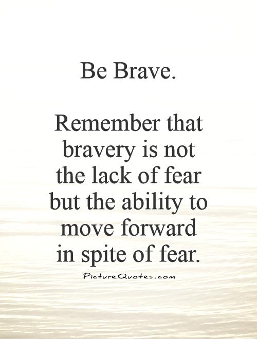 Courage To Move Forward Quotes. QuotesGram