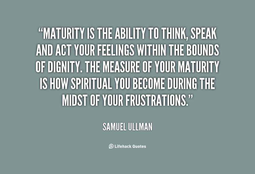 Emotional Maturity Quotes. QuotesGram