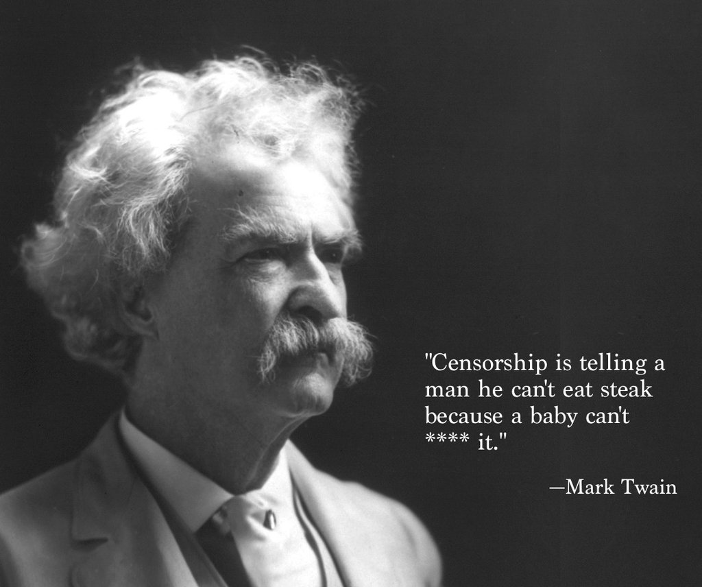Mark Twain Censorship Quote Anti Censorship Quotes Mark Twain. Quotesgram