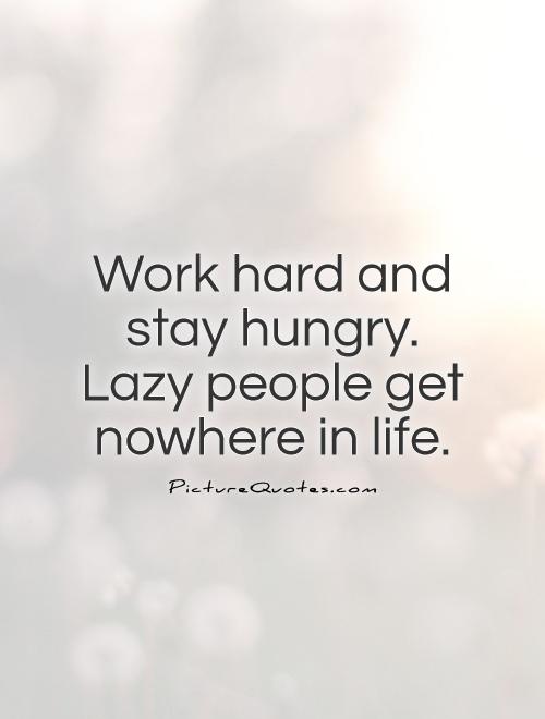 Quotes About Lazy People Sarcastic Quotes About Lazy People. Quotesgram