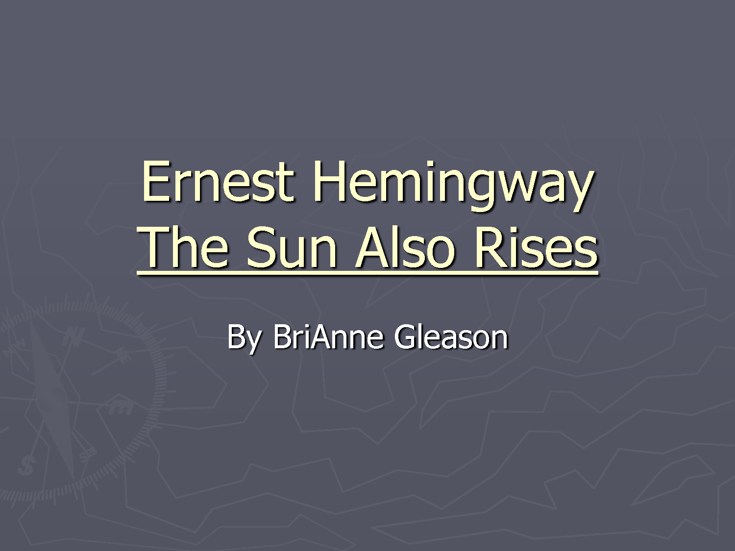 Sun Also Rises Ernest Hemingway Quotes. QuotesGram