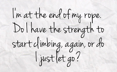 End Of My Rope Quotes. QuotesGram