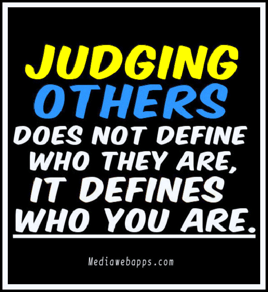 Famous Quotes Judging Others. QuotesGram