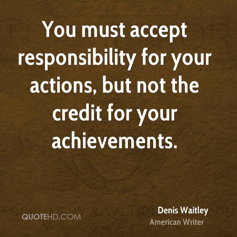 take-responsibility-for-your-actions-quotes-quotesgram