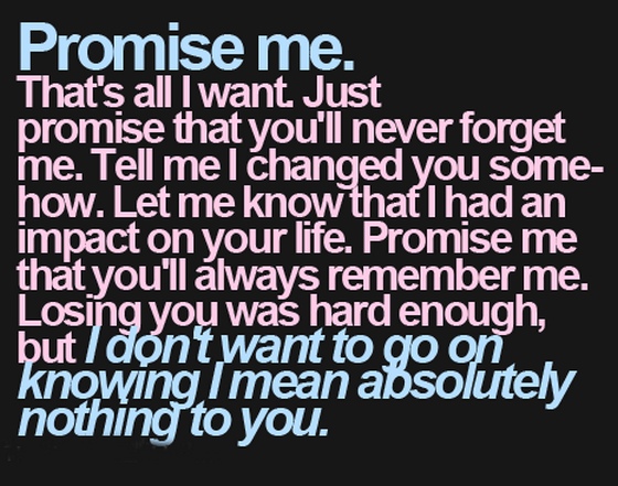 I Will Never For Get You Quotes Quotesgram