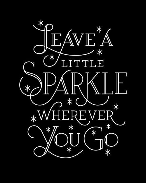 shine and sparkle quotes shine and sparkle quotes