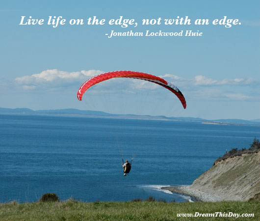 Quotes About Living Life On The Edge Quotesgram