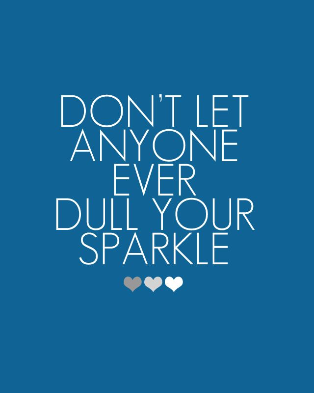 Sparkle Quotes And Sayings. QuotesGram