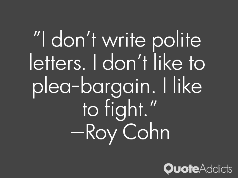Roy Cohn Quotes. QuotesGram