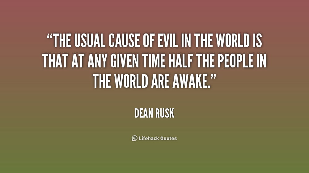 Evil World Quotes. QuotesGram