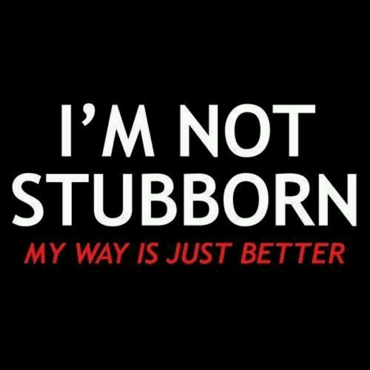 I am not bossy a have better ideas. I just have better ideas. Just better. I just have better ideas. I just have better ideas.