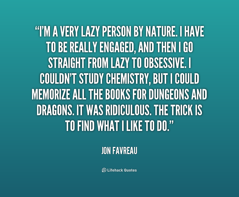 Funny Quotes About Lazy People. QuotesGram